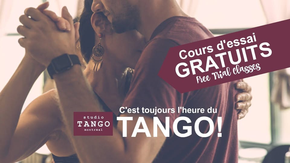 TANGO: Cours d'ESSAI GRATUITS / FREE Trial Classes