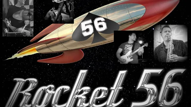 Rocket 56 at Chez Ernest!