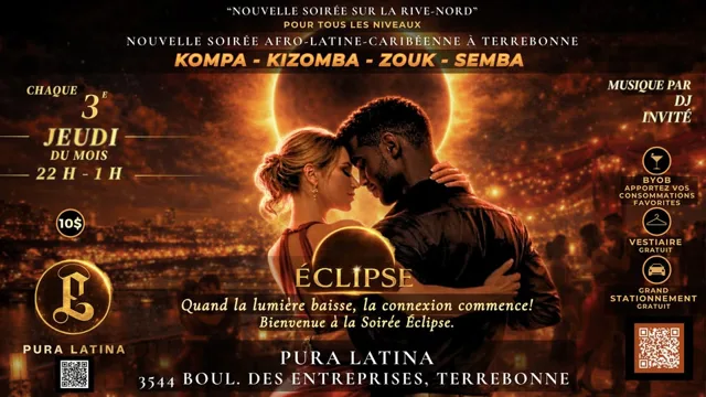 Soirée ÉCLIPSE à Terrebonne 22H à 1H -Kompa, Kizomba,Zouk,Semba - 3e Jeudi de chaque mois-Dj Invité
