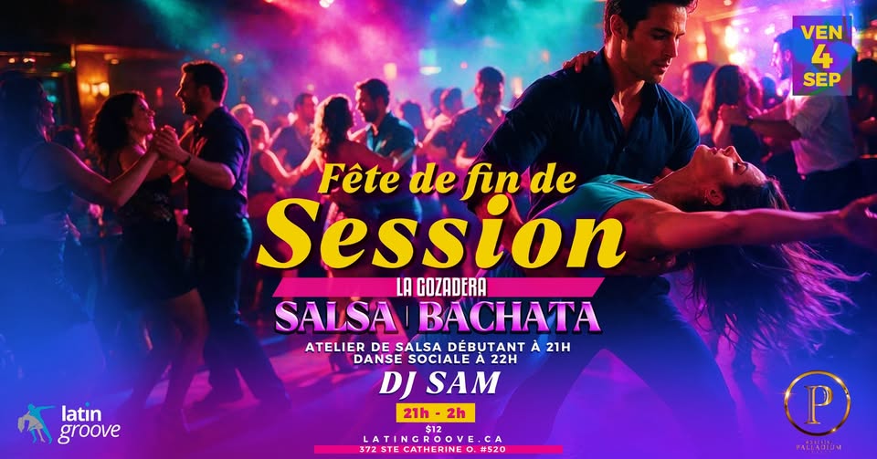 La Gozadera | Fête de fin de session | Salsa et Bachata Party