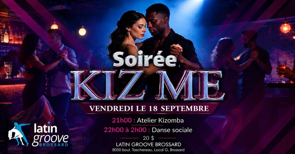Kiz Me : soirée Kizomba au Latin Groove Brossard
