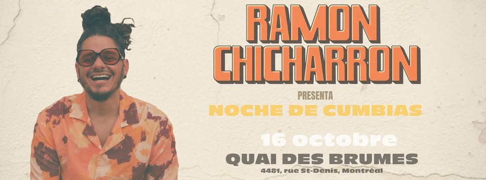 Ramon Chicharron présente Noche de Cumbias