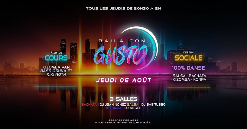 Baila Con Gusto MTL 💜 06 AOÛT (Soirée 100% danse)