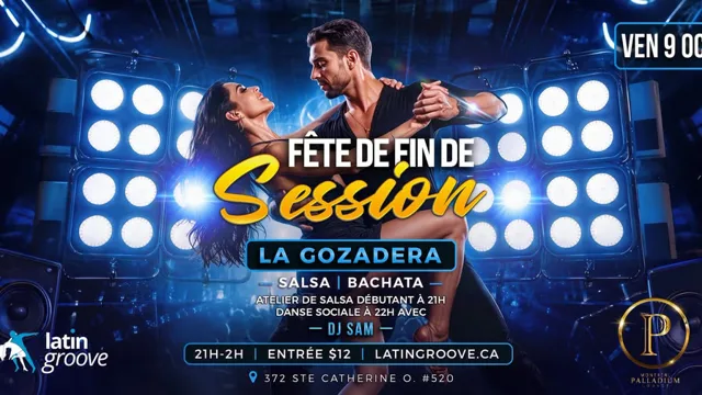 La Gozadera: End of Session Salsa and Bachata Party