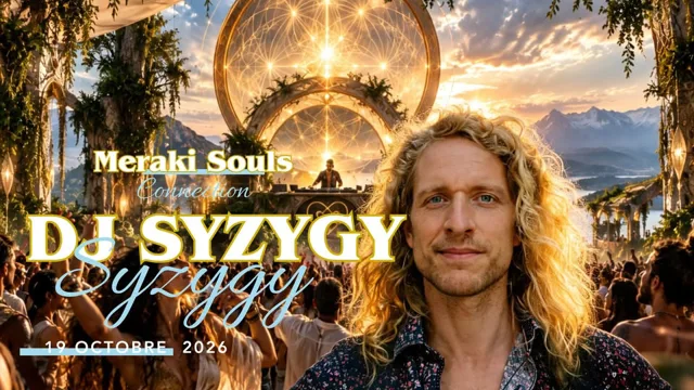 Meraki Souls Connection – Le 5 à 7 du bien-être avec DJ Syzygy