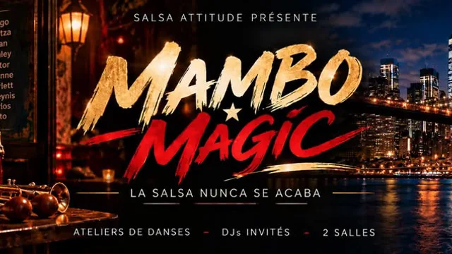 Mambo MAGIC : Salsa & Mambo Experience #2