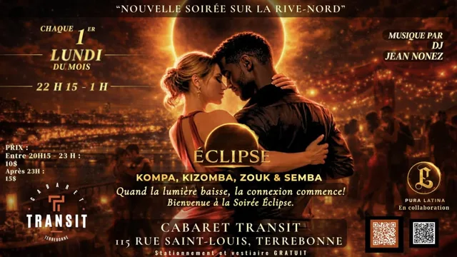 Soirée ÉCLIPSE à Terrebonne - Kompa, Kizomba, Zouk, Semba - 1er Lundi de chaque mois - Dj Jean Nonez