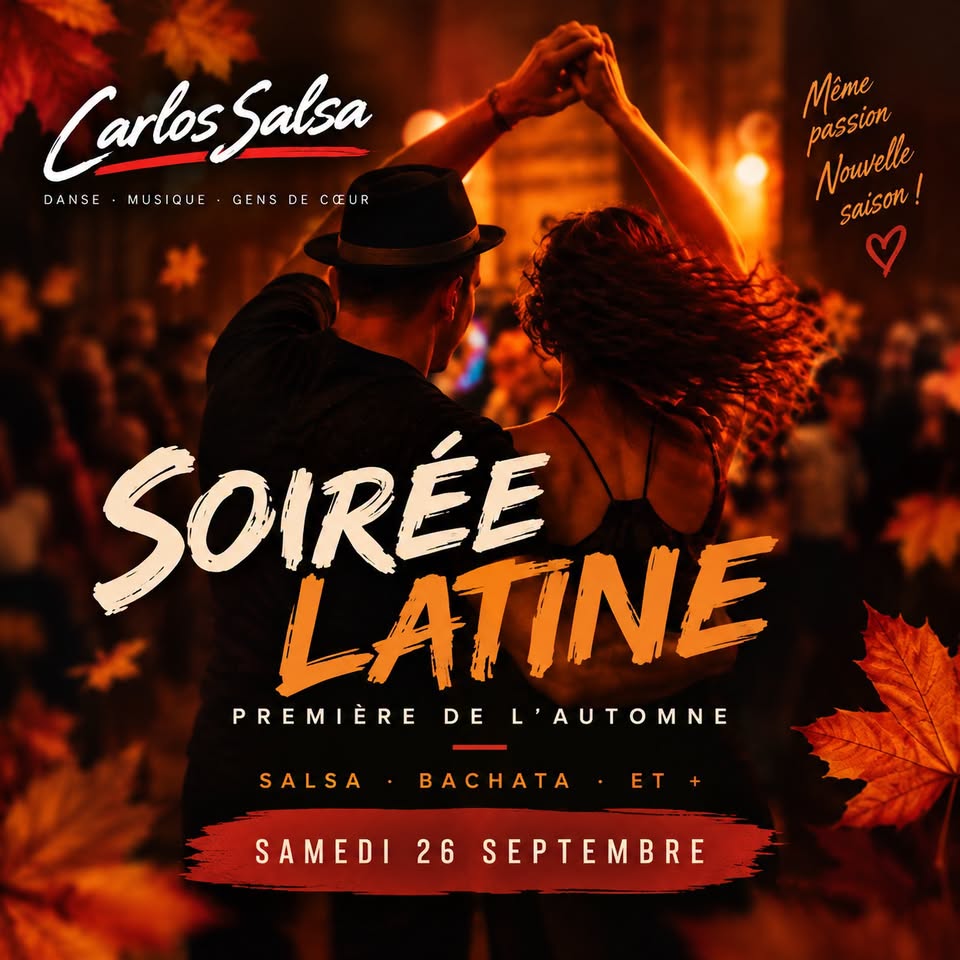 Soirée latine Carlos Salsa : Première d’automne