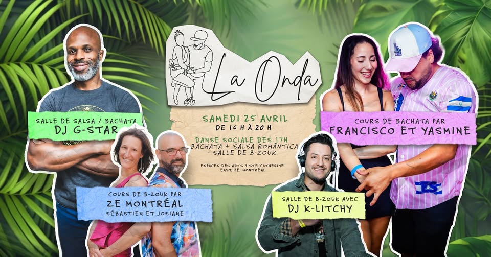 La Onda - 25 avril (Bachata + B-Zouk) ✨💚
