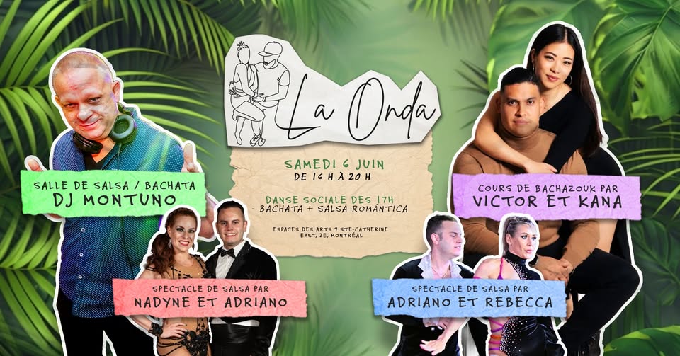 La Onda Social - 6 juin ✨💚 (Bachazouk)