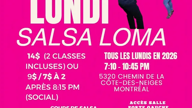 SALSA : 2 COURS + SOIRÉE DANSANTE💃 LUNDI SALSA LOMA🕺 FREE PARKING 🌴 DJ 🎧