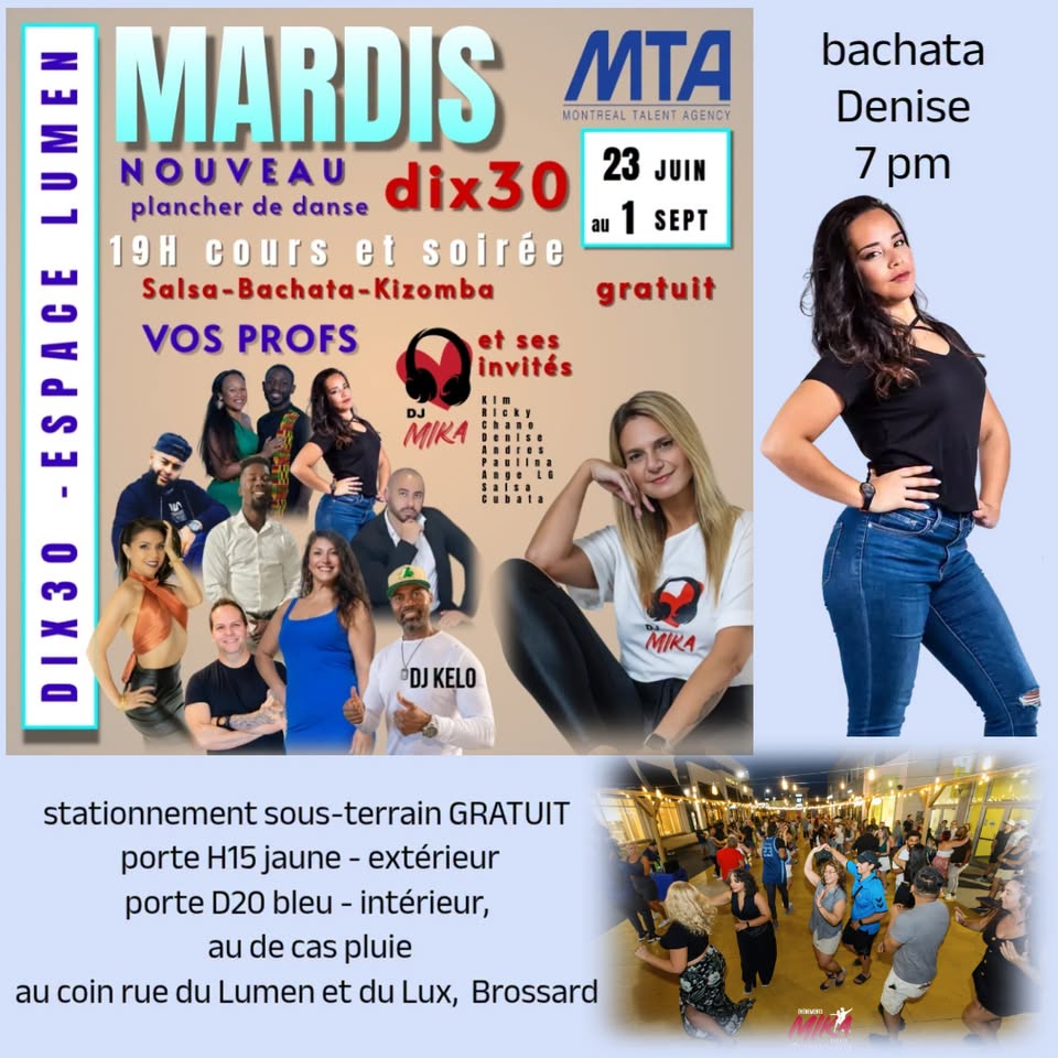 MARDIS au DIX30 ❤️ DJ Mika et ses invités, cours et soirée salsa-bachata 7pm GRATUIT