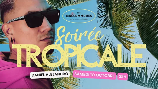 Soirée tropicale aux Maltcommodes avec Daniel Alejandro