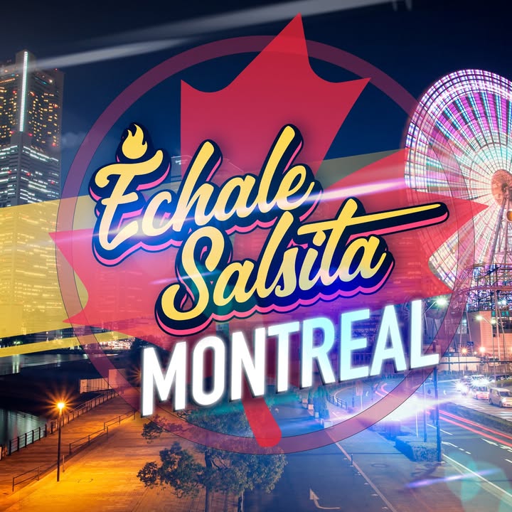Echale Salsita Montreal