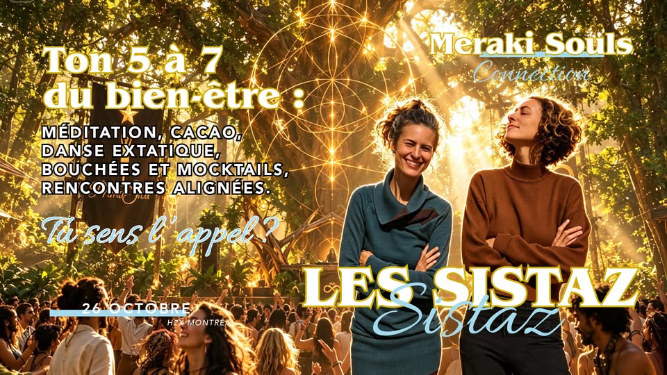 Meraki Souls Connection — Danse extatique avec Les Sistaz