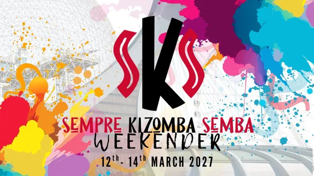 🎉🔥 SKS Sempre Kizomba Semba – 2ᵉ édition ! 🔥🎉