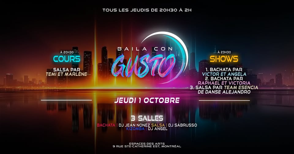 Baila con Gusto MTL — 1 de octubre: clase de salsa, 3 salas y 3 espectáculos