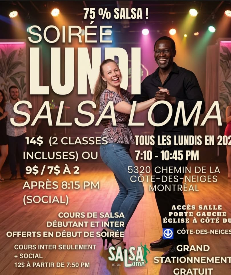 Monday Salsa LOMA 💃 Montreal 🕺 75% Salsa Night with Free Parking, Côte-des-Neiges Metro