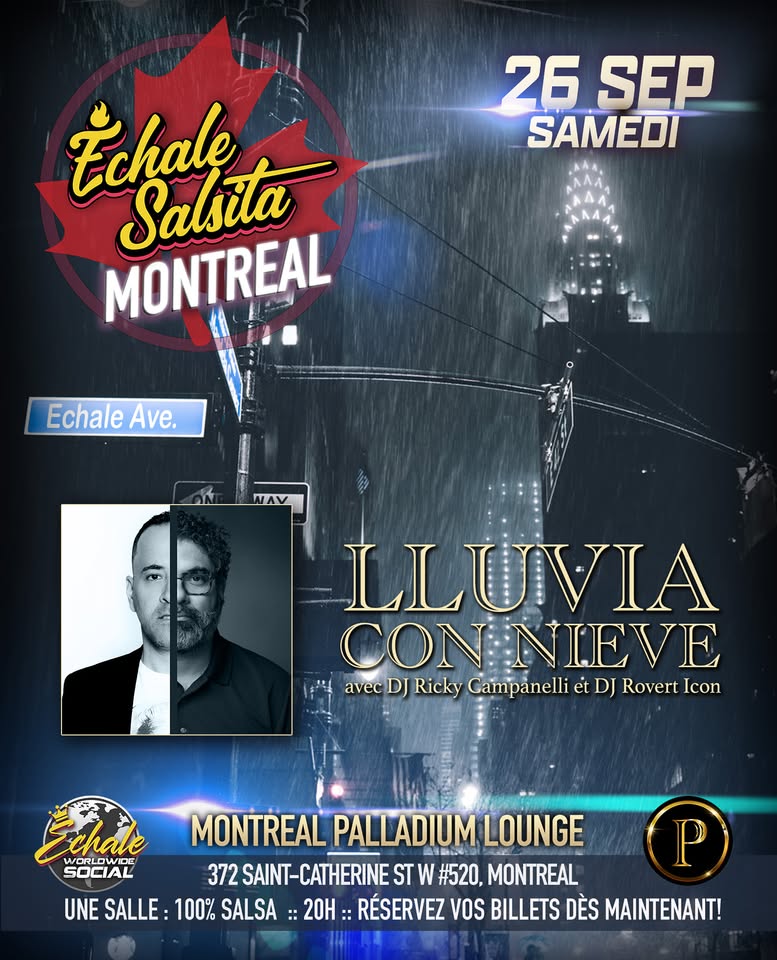 Echale Salsita Montreal :: Lluvia con Nieve 🌧️