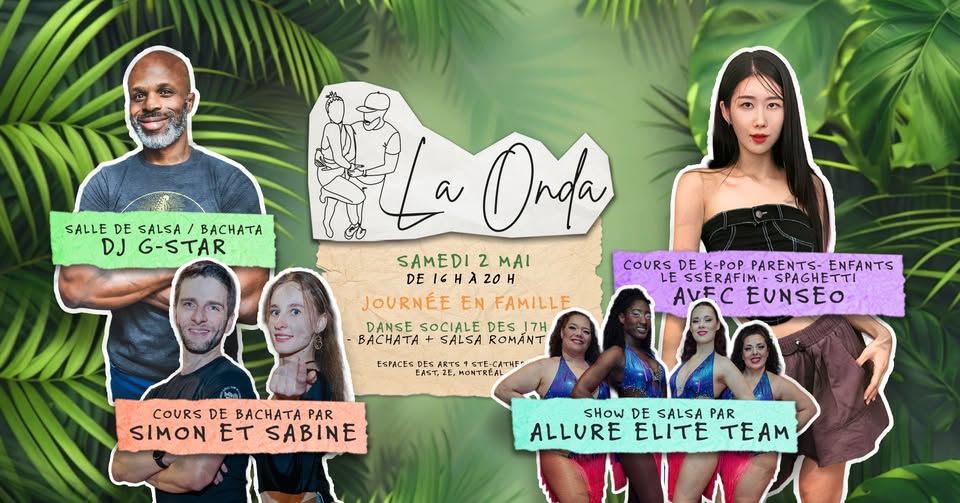 La Onda Social - 2 Mai Journée en Famille (Kpop et Bachata) 💚✨