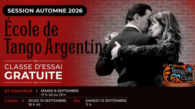 TANGO ARGENTIN ***Classe d'essai gratuite à St-Sauveur et Laval