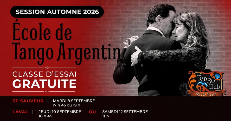 TANGO ARGENTIN ***Classe d'essai gratuite à St-Sauveur et Laval