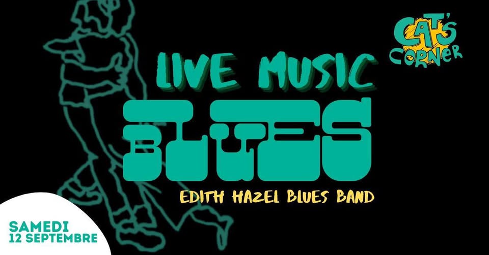 Cat's Corner Blues Social - Edith Hazel Blues Band