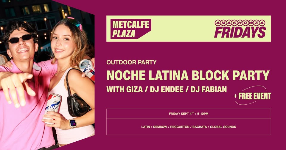 NOCHE LATINA BLOCK PARTY with Amashowza x Giza