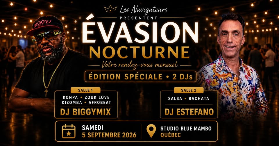 Évasion Nocturne: ÉDITION SPÉCIALE 2 DJs
