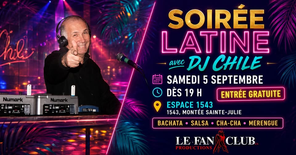 🔥 SAINTE-JULIE, PRÉPARE-TOI! SOIRÉE LATINE !!!