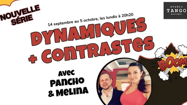 DYNAMIQUES & CONTRASTES avec Pancho & Melina