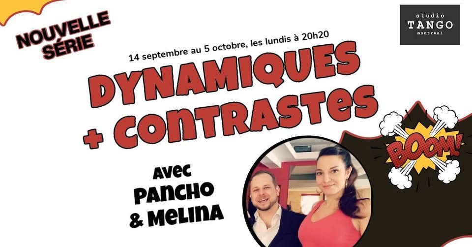 DYNAMIQUES & CONTRASTES avec Pancho & Melina