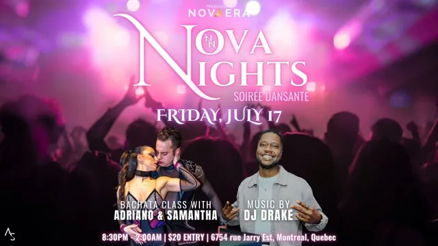Nova Nights: 17 de julio