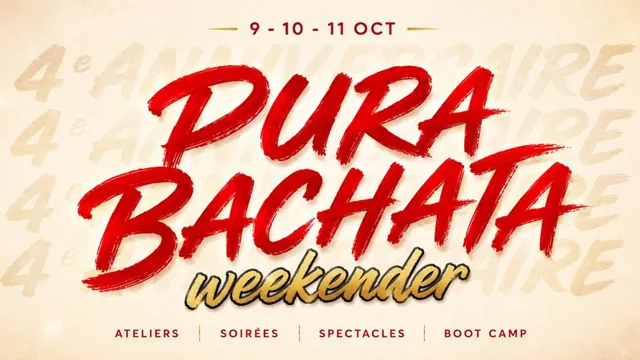 Pura Bachata Weekender | Un week-end 100% Bachata