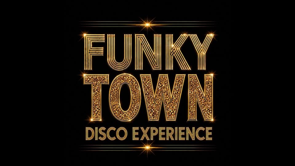 FUNKYTOWN - Experiencia Disco